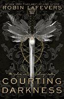 Book Cover for Courting Darkness by Robin LaFevers