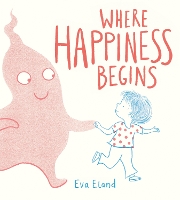 Book Cover for Where Happiness Begins by Eva Eland