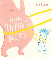 Book Cover for Where Happiness Begins by Eva Eland