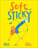 Book Cover for Soft and Sticky by Jeanne Willis