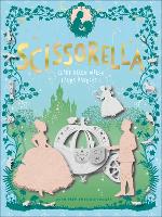 Book Cover for Scissorella The Paper Princess by Clare Helen Welsh