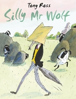 Book Cover for Silly Mr Wolf by Tony Ross