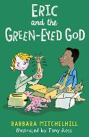 Book Cover for Eric and the Green-Eyed God by Barbara Mitchelhill