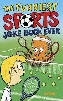 Book Cover for The Funniest Sports Joke Book Ever by Joe King