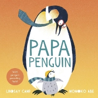 Book Cover for Papa Penguin by Lindsay Camp 