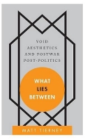 Book Cover for What Lies Between by Matt Tierney
