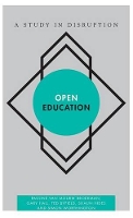 Book Cover for Open Education by Pauline van Mourik Broekman, Gary Hall, Ted Byfield, Shaun Hides