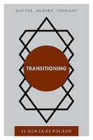 Book Cover for Transitioning by EJ Gonzalez-Polledo