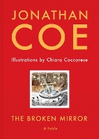 Book Cover for The Broken Mirror by Jonathan Coe