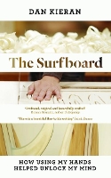 Book Cover for The Surfboard by Dan Kieran