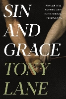 Book Cover for Sin and Grace by Tony Lane