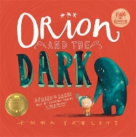 Book Cover for Orion and the Dark by Emma Yarlett