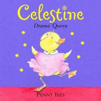 Book Cover for Celestine, Drama Queen by Penny Ives