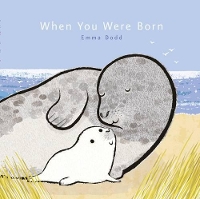 Book Cover for When You Were Born by Emma Dodd