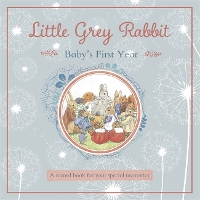 Book Cover for Little Grey Rabbit - Baby's First Year by The Alison Uttley Literary Property Trust and the Trustees of the Estate of the Late Margaret Mary