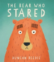 Book Cover for The Bear Who Stared by Duncan Beedie