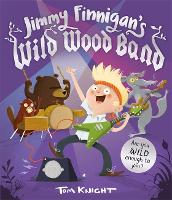 Book Cover for Jimmy Finnigan's Wild Wood Band by Tom Knight