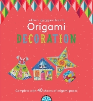 Book Cover for Ellen Giggenbach Origami: Decorations by Tasha (Senior Editor) Percy