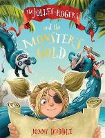 Book Cover for The Jolley-Rogers and the Monster's Gold by Jonny Duddle