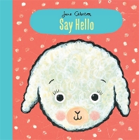 Book Cover for Jane Cabrera: Say Hello by Jane Cabrera