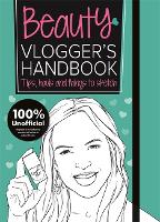 Book Cover for The Beauty Vlogger's Handbook by Frankie Jones