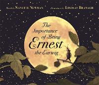 Book Cover for The Important of Being Ernest the Earwig by Nanette Newman