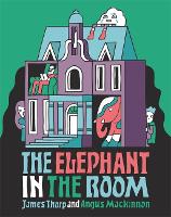 Book Cover for The Elephant in the Room by James Thorp