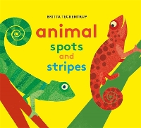 Book Cover for Animal Spots and Stripes by Britta Teckentrup