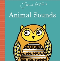 Book Cover for Jane Foster's Animal Sounds by Jane Foster