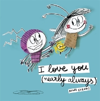 Book Cover for I Love You (Nearly Always) by Anna Llenas