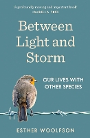 Book Cover for Between Light and Storm by Esther Woolfson