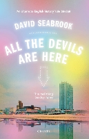 Book Cover for All The Devils Are Here by David Seabrook