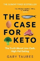 Book Cover for The Case for Keto by Gary Taubes
