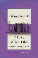 Book Cover for Alive, Alive Oh! by Diana (Y) Athill