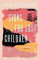 Book Cover for Signs for Lost Children by Sarah Moss