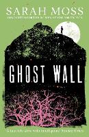 Book Cover for Ghost Wall by Sarah Moss
