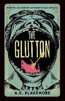 Book Cover for The Glutton by A. K. Blakemore