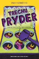 Book Cover for Trechu Pryder by Dawn Huebner