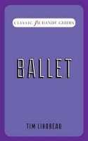 Book Cover for Ballet (Classic FM Handy Guides) by Tim Lihoreau