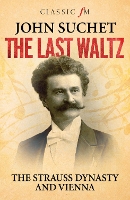 Book Cover for The Last Waltz by John Suchet