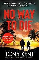 Book Cover for No Way to Die by Tony Kent