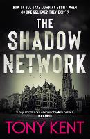 Book Cover for The Shadow Network by Tony Kent