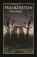 Book Cover for Frankenstein by Mary Wollstonecraft Shelley