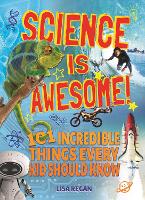 Book Cover for Science is Awesome! by Lisa Regan