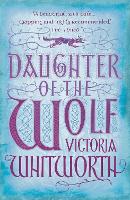 Book Cover for Daughter of the Wolf by Victoria Whitworth