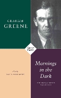 Book Cover for Mornings in the Dark by Graham Greene