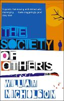 Book Cover for The Society Of Others by William Nicholson