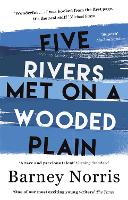 Five Rivers Met on a Wooded Plain