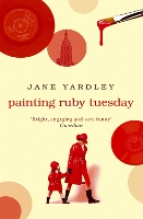 Book Cover for Painting Ruby Tuesday by Jane Yardley