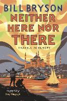 Book Cover for Neither Here, Nor There by Bill Bryson